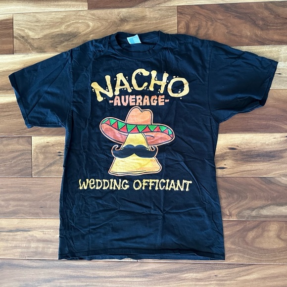 Nacho Average Wedding Officiant Black Tee size Medium - Picture 1 of 2